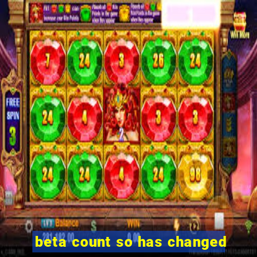 beta count so has changed